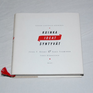 Kuinka ideat syntyvät - Luovan ajattelun käsikirja